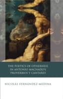 Cover von The Poetics of Otherness in Antonio Machado's 'proverbios Y Cantares'