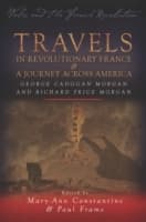Cover von Travels in Revolutionary France and a Journey Across America