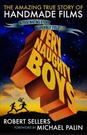 Cover von Very Naughty Boys: The Amazing True Story of Handmade Films