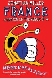 Cover von France, a Nation on the Verge of a Nervous Breakdown