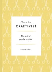 Cover von How to be a Craftivist