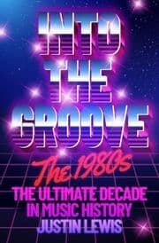 Cover von Into the Groove: The 1980s