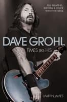 Cover von Dave Grohl - Times Like His: Foo Fighters, Nirvana & Other Misadventures