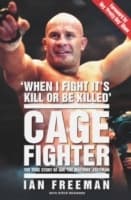 Cover von The Cage Fighter - The True Story of Ian 'The Machine' Freeman