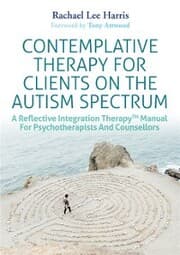 Cover von Contemplative Therapy for Clients on the Autism Spectrum