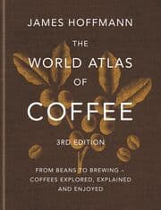 Cover von The World Atlas of Coffee 3rd edition