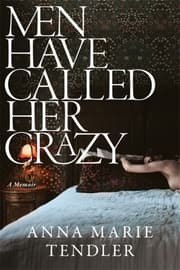 Cover von Men Have Called Her Crazy