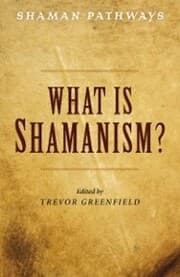 Cover von Shaman Pathways - What is Shamanism?