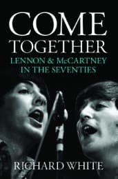 Cover von Come Together: Lennon & McCartney In The Seventies (Books About Music)