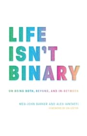Cover von Life Isn't Binary