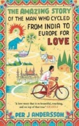Cover von The Amazing Story of the Man Who Cycled from India to Europe for Love