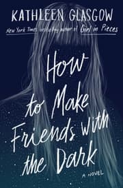 Cover von How to Make Friends with the Dark