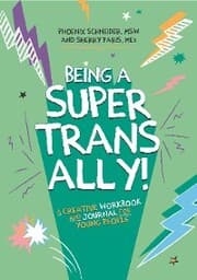 Cover von Being a Super Trans Ally!