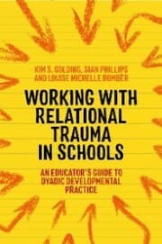 Cover von Working with Relational Trauma in Schools