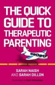 Cover von The Quick Guide to Therapeutic Parenting