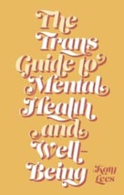 Cover von The Trans Guide to Mental Health and Well-Being
