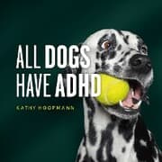 Cover von All Dogs Have ADHD