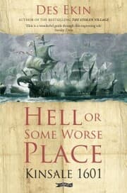 Cover von Hell or Some Worse Place: Kinsale 1601