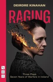 Cover von Raging: Three Plays/Seven Years of Warfare in Ireland