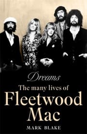 Cover von Dreams: The many lives of Fleetwood Mac