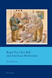 Cover von Roger Fry, Clive Bell and American Modernism