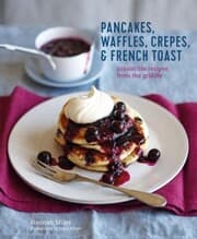 Cover von Pancakes, Waffles, Crêpes & French Toast