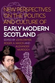 Cover von New Perspectives on the Politics and Culture of Early Modern Scotland