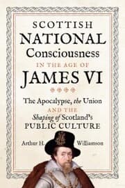 Cover von Scottish National Consciousness in the Age of James VI