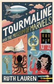 Cover von Tourmaline and the Museum of Marvels