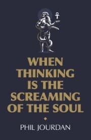 Cover von When Thinking is the Screaming of the Soul