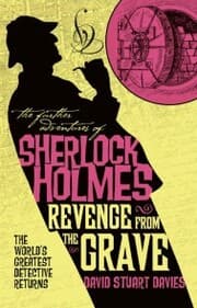 Cover von The Further Adventures of Sherlock Holmes - Revenge from the Grave