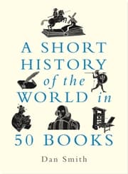 Cover von A Short History of the World in 50 Books