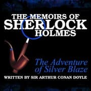 Cover von The Memoirs of Sherlock Holmes - The Adventure of Silver Blaze