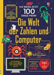 Cover von Ich weiß jetzt 100 Dinge mehr! Die Welt der Zahlen und Computer