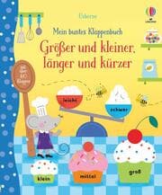 Cover von Mein buntes Klappenbuch: Größer und kleiner, länger und kürzer
