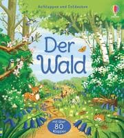 Cover von Aufklappen und Entdecken: Der Wald