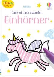 Cover von Kleine Kreativ-Werkstatt - Ganz einfach ausmalen: Einhörner