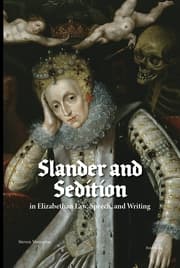 Cover von Slander and Sedition in Elizabethan Law, Speech, and Writing