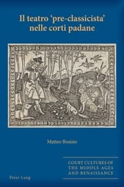 Cover von Il teatro pre-classicista nelle corti padane