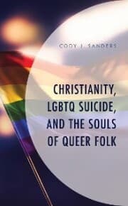 Cover von Christianity, LGBTQ Suicide, and the Souls of Queer Folk