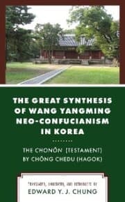 Cover von The Great Synthesis of Wang Yangming Neo-Confucianism in Korea