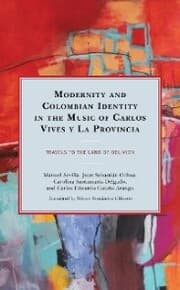 Cover von Modernity and Colombian Identity in the Music of Carlos Vives y La Provincia