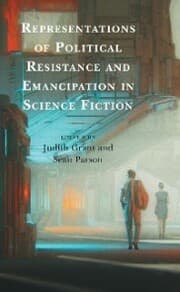 Cover von Representations of Political Resistance and Emancipation in Science Fiction
