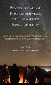 Cover von Pentecostalism, Postmodernism, and Reformed Epistemology