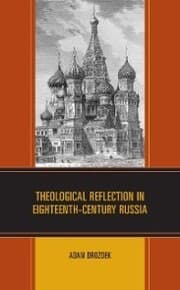 Cover von Theological Reflection in Eighteenth-Century Russia