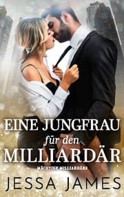 Cover von Eine Jungfrau für den Milliardär