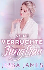 Cover von Seine verruchte Jungfrau