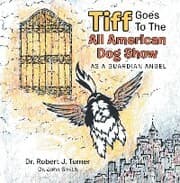 Cover von Tiff Goes to the All American Dog Show