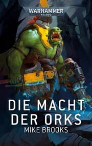 Cover von Warhammer 40.000 - Die Macht der Ork