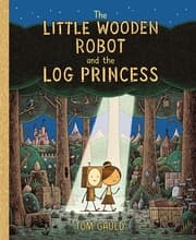 Cover von The Little Wooden Robot and the Log Princess
